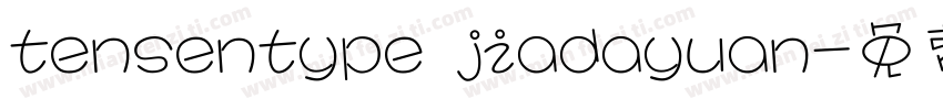 tensentype jiadayuan字体转换